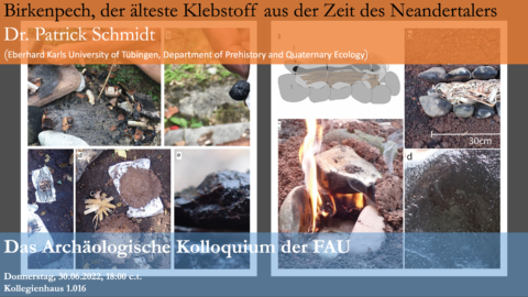Zum Artikel "Das Archäologische Kolloquium – Dr. P. Schmidt: Birkenpech, der älteste Klebstoff aus der Zeit des Neandertalers"