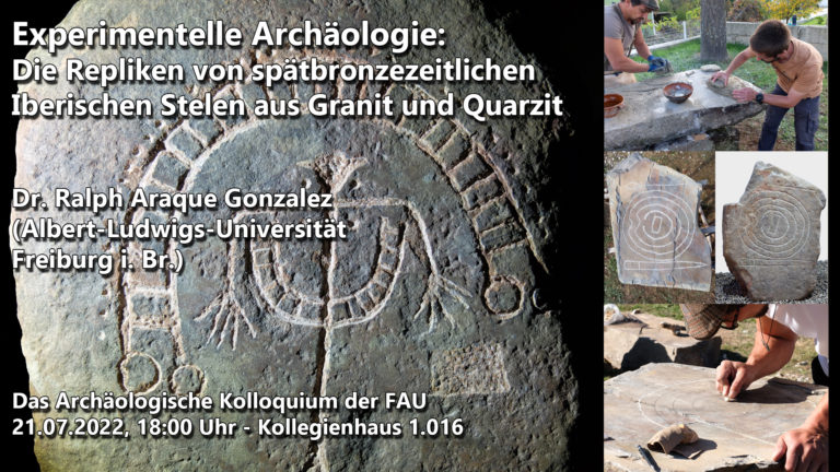 Das Archäologische Kolloquium am 21.07.2022 – Experimentelle Archäologie