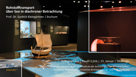 Zum Artikel "Das Archäologische Kolloquium am 19.01.2023 – Rohstofftransport über See"