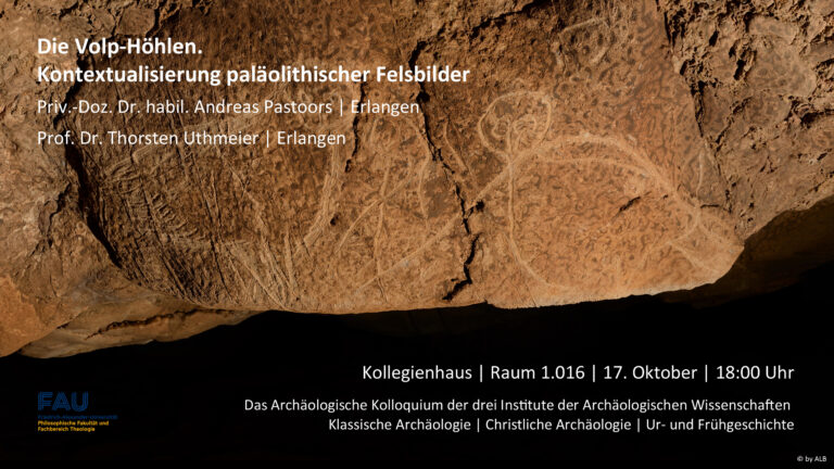 Das Archäologische Kolloquium – Die Volp-Höhlen. Kontextualisierung paläolithischer Felsbilder.