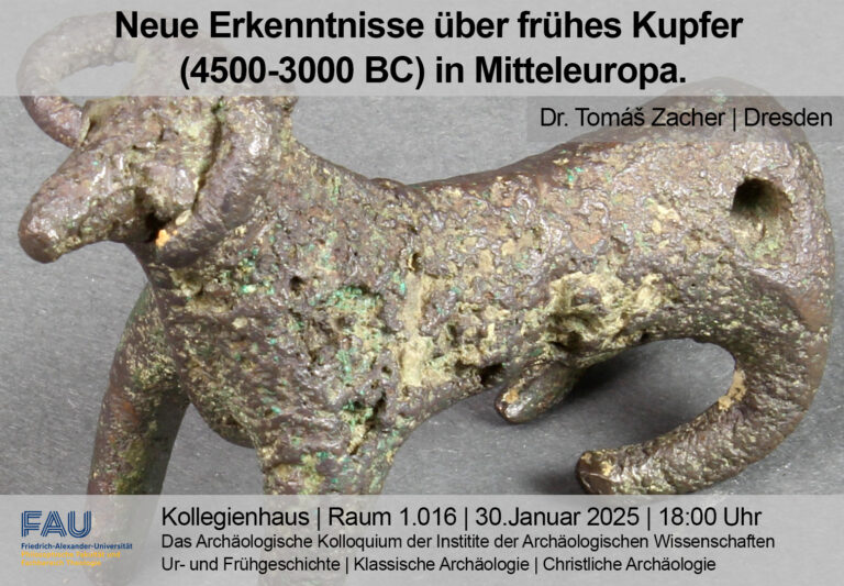 Das Archäologische Kolloquium: Frühes Kupfer in Mitteleuropa